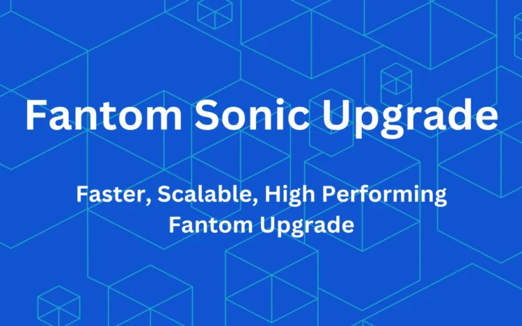 FANTOM-SONIC-UPGRADE-Blockchain