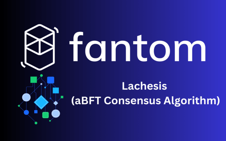 Fantom-Lachesis-aBFT Consensus Algorithm