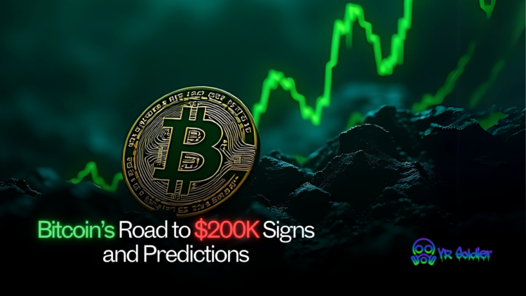 Bitcoin’s Road to $200K Signs and Predictions